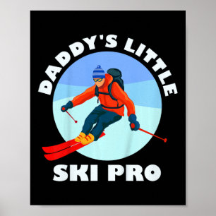 Kinderen skiën Kinderen Daddy's Litle Ski Pro Grap Poster