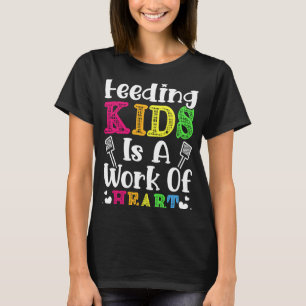 Kinderen voeden is een werk van de Heart Cafeteria T-shirt