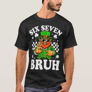 Kinderen zes zeven bruh st patricks dag 6 7 meme 6 t-shirt