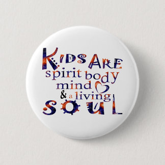 Kinderen zijn SpiritBodyMindSoul ESP Ronde Button 5,7 Cm