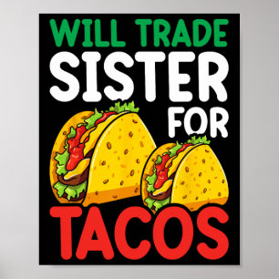Kinderen zullen zus ruilen voor Tacos Peuter Jonge Poster