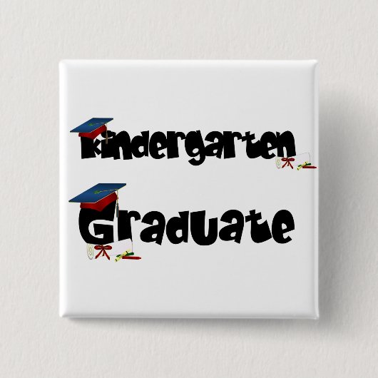 Kindergarten Afstuderen overhemden en cadeaus Vierkante Button 5,1 Cm (Voorkant)