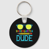Kindergarten Dude Fun First Day Ck To School Stude Sleutelhanger (Voorkant)