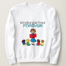 Kindergarten Forever Leraar Sweatshirt
