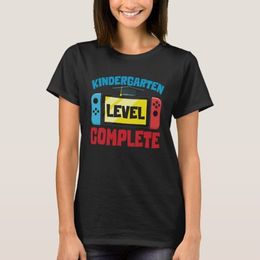 Kindergarten Graduation Level Complete Graduated K T-shirt (Voorkant)