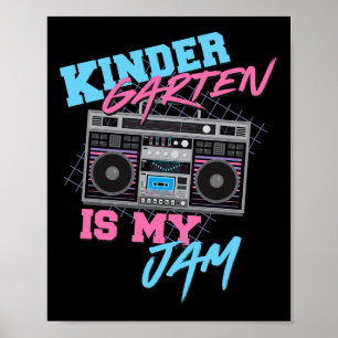 Kindergarten is mijn jam - 80s Boombox Teach Poster