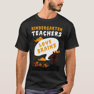 Kindergarten Leerkrachten Liefde Brains Teacher Ho T-shirt