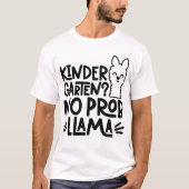 Kindergarten No Prob Llama T-shirt (Voorkant)
