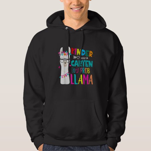 Kindergarten Teacher Back To School No Prob Llama Hoodie (Voorkant)