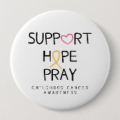 Kinderkanker. Ondersteuning.Hoop.Bid. Button (Voorkant)