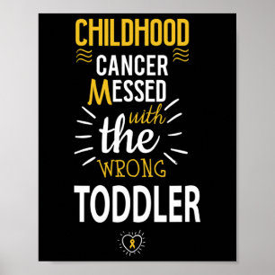 Kinderkanker Overseinen met de slechte Toddler-oor Poster
