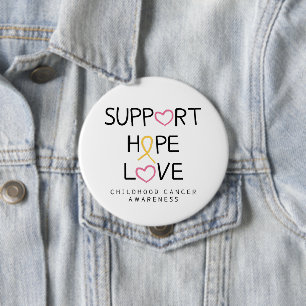 Kinderkanker. Support.Hope.Love. Button