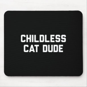 Kinderloze Cat Dudes Muismat