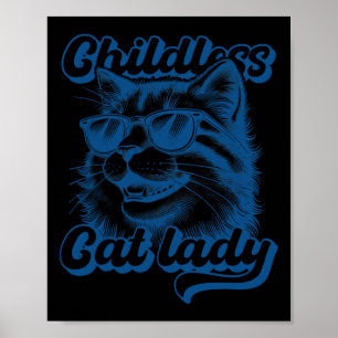 Kinderloze Cat Lady Funny Cat Lover Poster