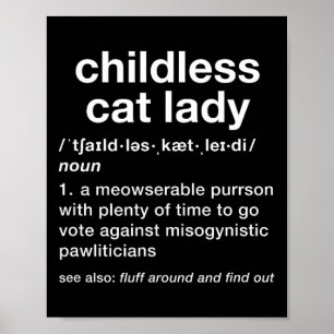 Kinderloze Cat Lady Grappige woordenboekdefinitie Poster