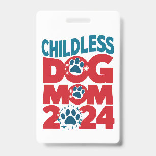 Kinderloze Hond Moeder Hond Dame Stemmende Patriot Badge