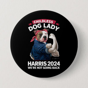 Kinderloze Hondendame Stemt Op Kamala Verkiezing 2 Ronde Button 7,6 Cm