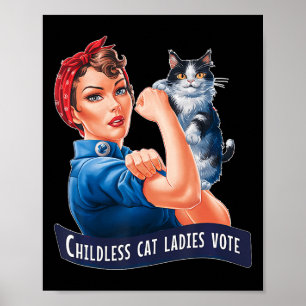 Kinderloze Kat Dames Stemmen Op Rosie  Poster