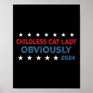 Kinderloze Kattenvrouw Blijkbaar Grappig 2024  Poster