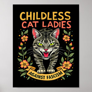 Kinderloze kattenvrouwen tegen fascisme poster