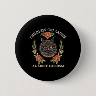 Kinderloze Kattenvrouwen tegen fascisme Vrouwen Fe Ronde Button 5,7 Cm