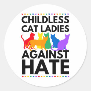 Kinderloze kattenvrouwen tegen haat stemmen op Kam Ronde Sticker
