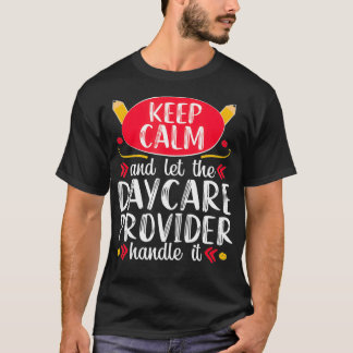 Kinderopvang Provider Grappige Kinderopvang Leraar T-shirt