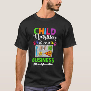 Kindervoeding is mijn bedrijf Cafeteria Worker Lu T-shirt