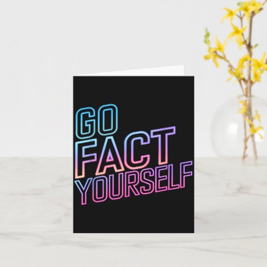 Kindly Go Fact Yourself Funny Cyber Vibes Slogan S Kaart (Gele Bloem)