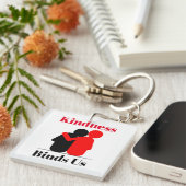 Kindness bindt ons Sleutelhanger (Voorkant Rechts)