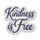 Kindness est Free Sticker (Devant)