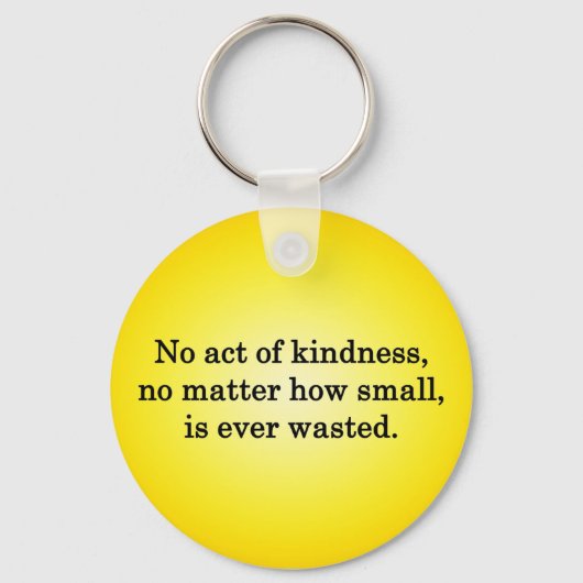 Kindness groeit Sweeter met elke herinnering Sleutelhanger (Voorkant)