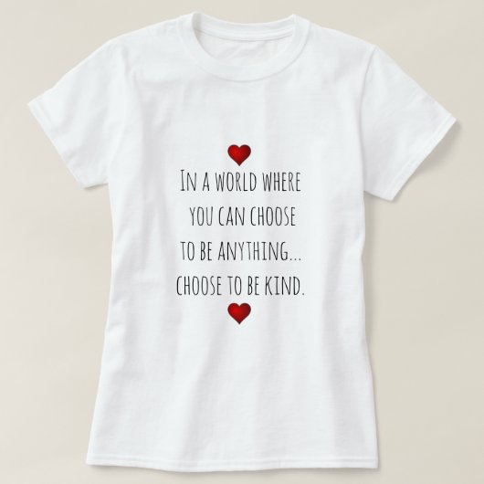 Kindness Inspirerend Gezegde met rood hart T-shirt (Design voorkant)