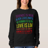 Kindness is alles wat wetenschap is echte liefde i trui (Voorkant)