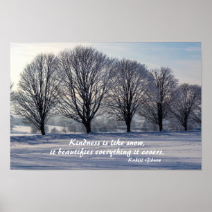 Kindness is als sneeuw - Kahlil Gibran Quote Poster