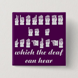 Kindness is een taal die doof kan horen 2 vierkante button 5,1 cm