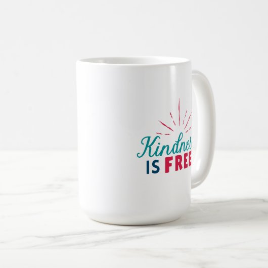 Kindness is Free Mug (Devant droit)