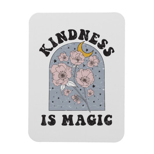 Kindness is Magic Flowers Magneet (Verticaal)