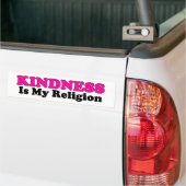 Kindness is mijn Bumpersticker voor religie (Op Truck)