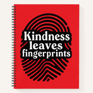 Kindness Leaves Fingerprints Notitieboek