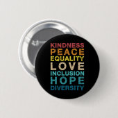 Kindness love diversity  LGBT pride Ronde Button 5,7 Cm (Voorkant /achterkant)