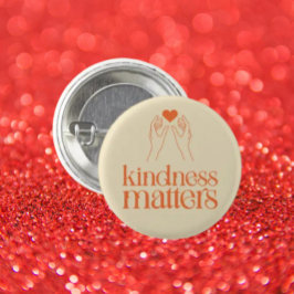 Kindness Matters Button - Handen & Hart Empathie