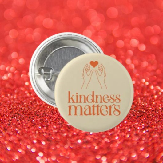 Kindness Matters Button - Handen & Hart Empathie
