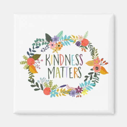 Kindness Matters Magneet (Voorkant)