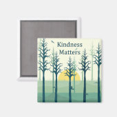 Kindness Matters Magnet Magneet (Voorkant / Achterkant)