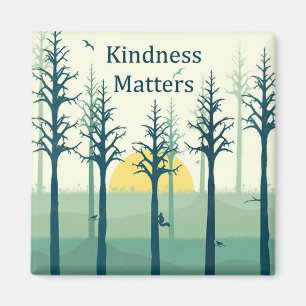 Kindness Matters Magnet Magneet