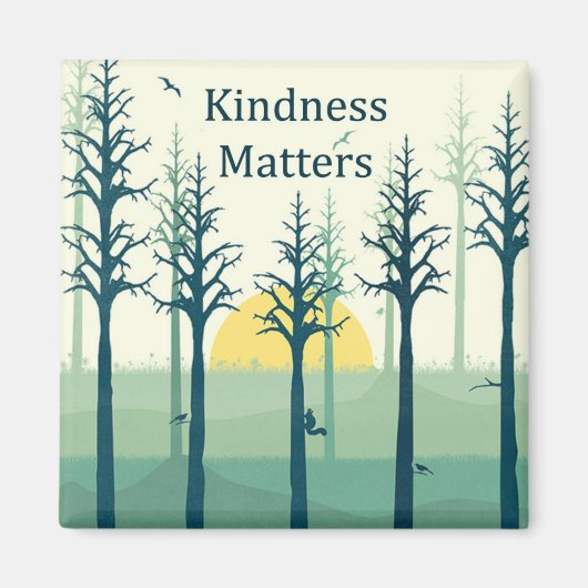 Kindness Matters Magnet Magneet (Voorkant)