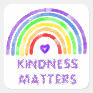 Kindness Matters   Regenboog en Waterverf van het  Vierkante Sticker