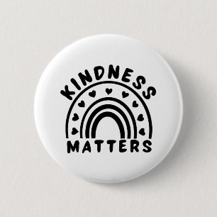 Kindness Matters Ronde Button 5,7 Cm