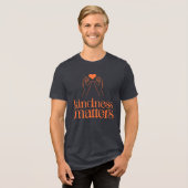 Kindness Matters Shirt - Ontwerp van hartcompassie (Voorkant volledig)